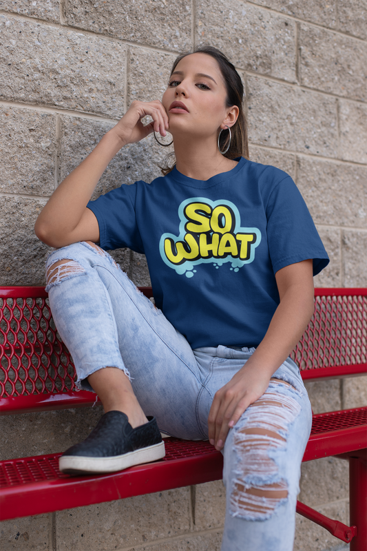 The Clothie's "So What" Unisex Oversized T-Shirt